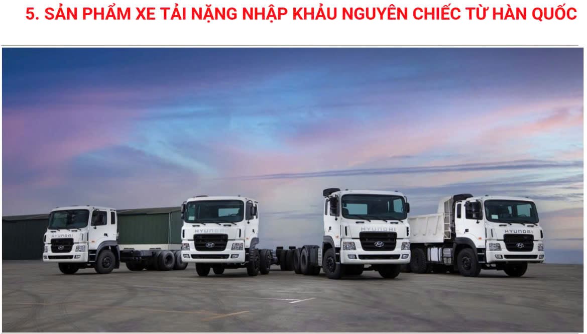 Phân Khúc Xe Tải Nặng Hyundai Nhập Khẩu Nguyên Chiếc